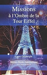 Missions à l'ombre de la Tour Eiffel