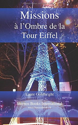 Missions à l'ombre de la Tour Eiffel
