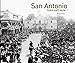 San Antonio Then and Now® by