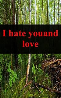 Livro I hate youand love