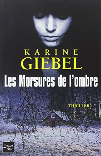 Les  morsures de l'ombre