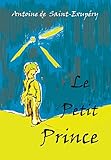Le Petit Prince: French Language Edition (French Edition) by Antoine de Saint-Exupéry