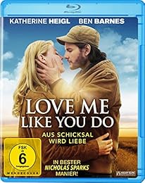 Love Me Like You Do - Aus Schicksal Wird Liebe