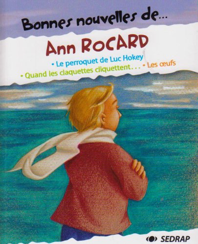 Bonnes nouvelles de Ann Rocard