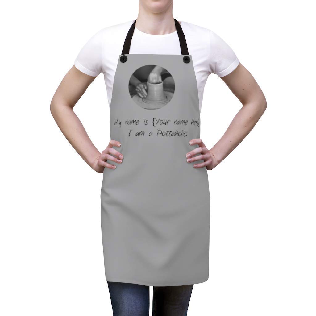 Personalized Apron My name is, I am a Pottaholic Pottery Clay Art Studio Printed