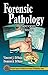 Forensic Pathology, Second Edition (Practical Aspects of Criminal and Forensic Investigations)