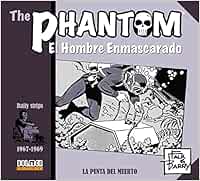THE PHANTOM: 1967-1969