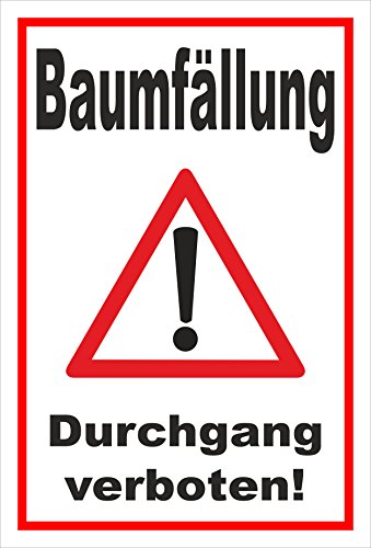 Melis-Folienwerkstatt Schild Baumfällung - 45x30cm - Bohrlöcher - 3mm Hartschaum â 20 VAR S00359-053-B