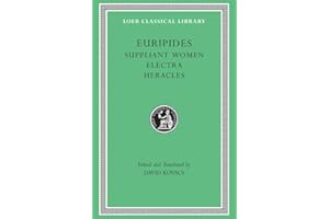 Suppliant Women. Electra. Heracles