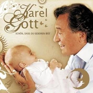 Schon Dass Du Geboren Bist By Karel Gott Amazon Com Music