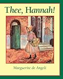Front cover for the book Thee Hannah! by Marguerite De Angeli