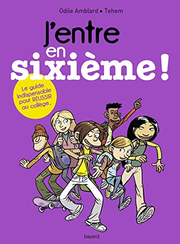 J'entre en sixième ! by