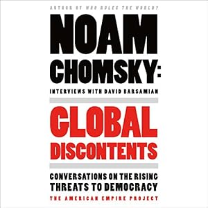 Conversations on the Rising Threats to Democracy (Interviews by David Barsamian) - Noam Chomsky