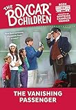 The Vanishing Passenger (The Boxcar Children Mysteries)