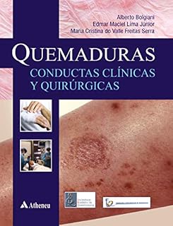 Livro Quemaduras Conductas Clinicas Y Quirurgicas