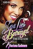 Sex Lies Betrayal (The Facade)