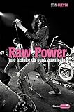 Raw Power : Une histoire du punk américain by 