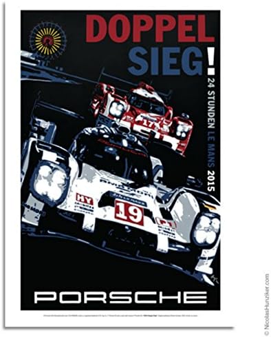 Nicolas Hunziker Porsche 919 Doppel Sieg 2015 - Le Mans Art Poster Autographed by The Artist