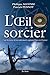 L'oeil du sorcier (French Edition) by 