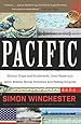 Pacific: Silicon Chips and Surfboards, Coral Reefs and Atom Bombs, Brutal Dictators and Fading Empires