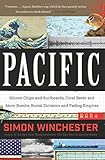 Pacific: Silicon Chips and Surfboards, Coral Reefs and Atom Bombs, Brutal Dictators and Fading Empires