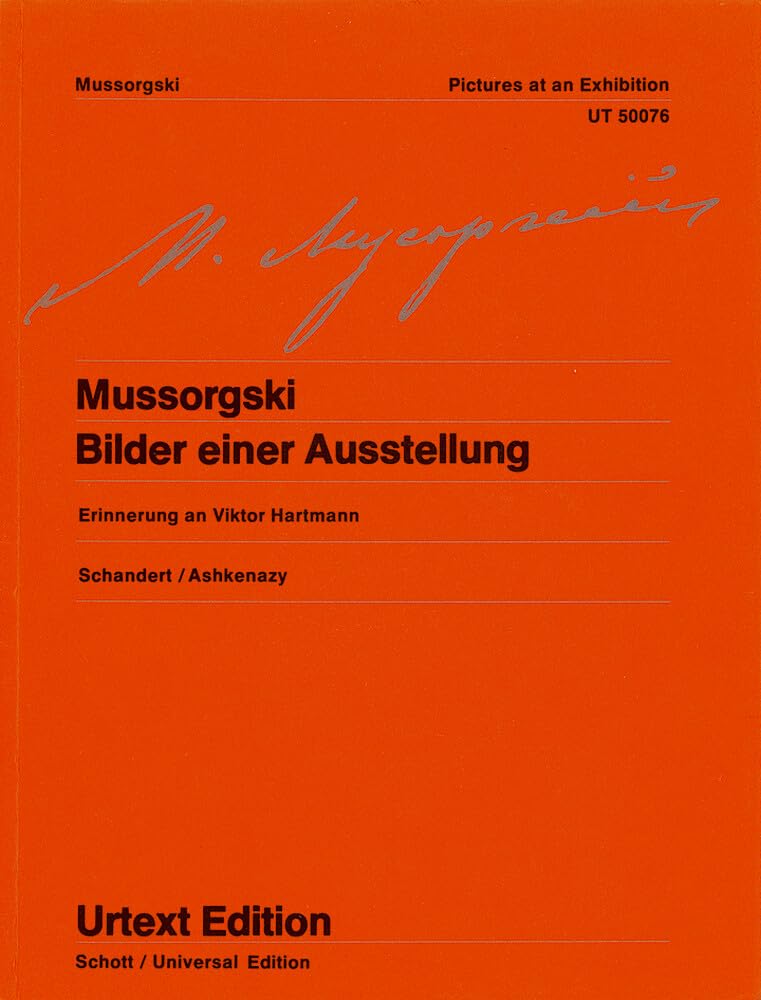 Bilder Einer Ausstellung: in Commemoration of Viktor Hartmann. Edited from the autograph. piano.