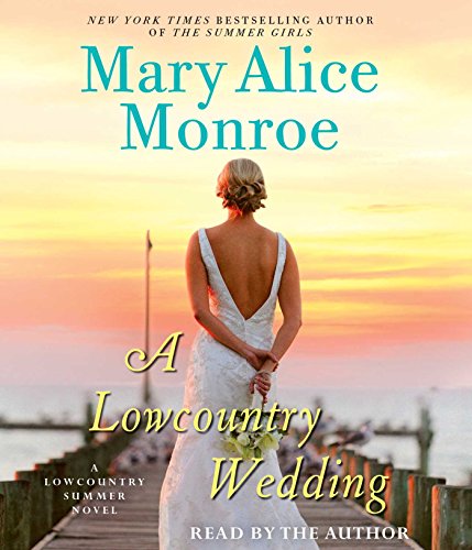 Download A Lowcountry Wedding (Lowcountry Summer) Download A Lowcountry Wedding (Lowcountry Summer)