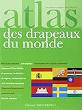 atlas des drapeaux du monde by 