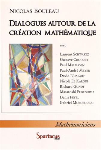 Dialogues autour de la création mathématique