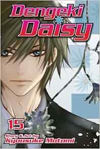 Dengeki Daisy Vol 15 Kyousuke Motomi 9781421573434