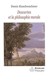 Descartes et la philosophie morale