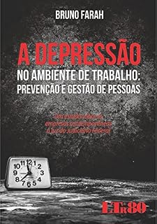Livro A Depressão no Ambiente de Trabalho: Prevenção e Gestão de Pessoas
