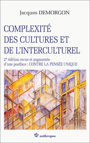 Complexité des cultures et de l'interculturel