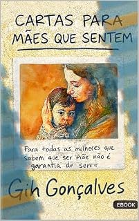 Livro Cartas para Mães que Sentem