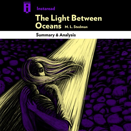 The Light Between Oceans, by M. L. Stedman | Summary & Analysis