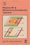 Passive RF and Microwave Integrated Circuits by