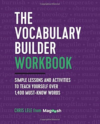 Download The Vocabulary Builder Workbook: Simple Lessons and Activities to Teach Yourself over 1,400 Must-know Words PDF