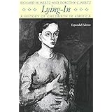 Lying-In: A History of Childbirth in America