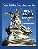 Gone Under: Historic Cemeteries of Nashville, Tennessee by