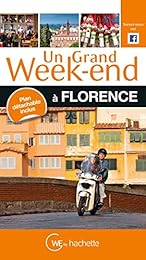 Un  grand week-end à Florence