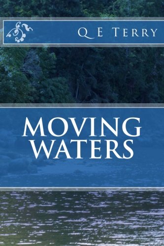 Moving Waters Moving Waters
