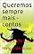 Livro Queremos sempre mais - contos: Margarida Nua