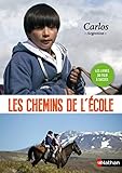 Les chemins de l'école : Carlos : Argentine by 