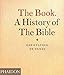 The Book: A History of the Bible