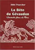 Histoire de la Bête du Gévaudan : Véritable fléau de Dieu by 