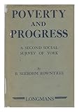 Front cover for the book Poverty and progress;: A second social survey of York, by Seebohm Rowntree