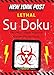 New York Post Lethal Su Doku: 150 Fiendish Puzzles by 