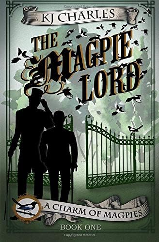 The Magpie Lord (A Charm of Magpies Book 1)