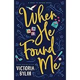 When He Found Me (Road to Refuge)