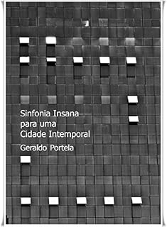 Livro Sinfonia Insana para uma Cidade Intemporal